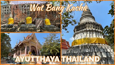 Wat Bang Kacha - Wat Mai วัดใหม่บางกะจะ - Ayutthay Thailand