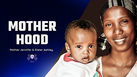 Sister2Sister 12-16--2021 || Motherhood