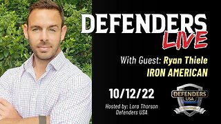 Oct 12 Defenders LIVE with special guest Ryan Thiele, Iron American