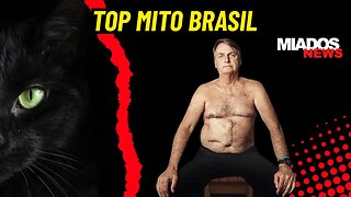 Miados News - TOP MITO Brasil