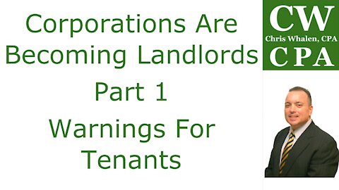 Corporations Are Becoming Landlords, Part 1 – Warnings For Tenants
