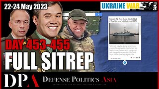 NAVAL DRONE STRIKE IN TURKISH WATERS; Belgorod raid - [ Ukraine SITREP ] Day 453-455 (22-24/5)