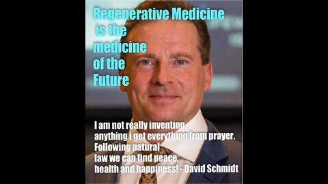 Regenerative Medicine with David Schmidt