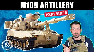 M109 Self Propelled Artillery Vehicle Tactics Explained