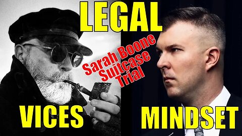 SARAH BOONE: Florida Suitcase Trial! Legal Mindset @LegalMindset and I break it down for you!