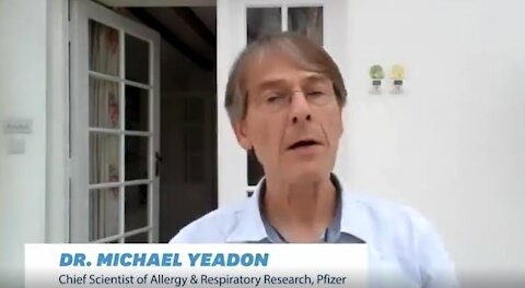 Former Pfizer Vice President & Chief Scientist, Dr Michael Yeadon, Speaking Out