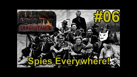 Hearts of Iron IV La Résistance #06 Spies Everywhere!