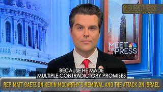 Rep. Matt Gaetz on Kevin McCarthy’s removal and the attack on Israel.