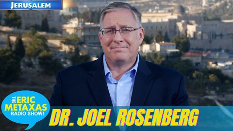 Joel Rosenberg host of the Israel Report Gives an Update from Jerusalem