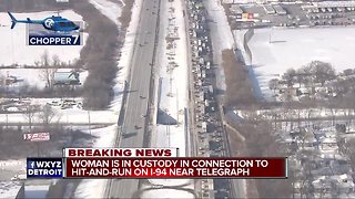 Woman in custody in connection to hit-and-run on I-94 near Telegraph
