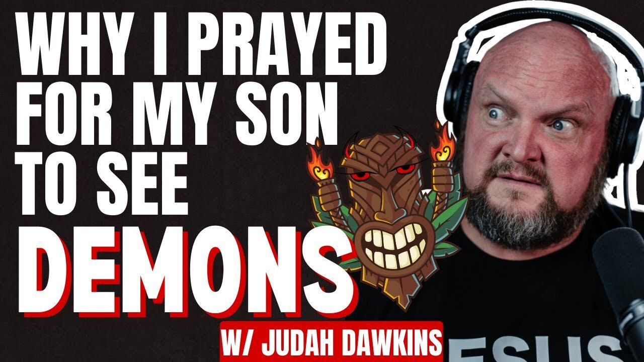 Robby Dawkins & Son, Judah: Why I prayed for My Son to see DEMONS ...