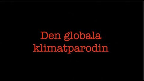 Den globala klimatparodin -Peak mineralolja.