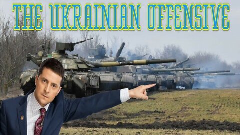 The Ukrainian Offensive