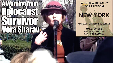 Holocaust Survivor Vera Sharav at World Wide Rally For Freedom, New York City, USA (March 20, 2021)