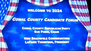 Candidate Forum - Part 3 - Comal County Level