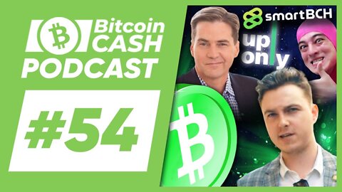 The Bitcoin Cash Podcast #54 - BCH Past, Present & Future feat. Hayden Otto