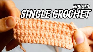 How To Single Crochet | Crochet Basics