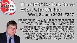 2024-06-08 GESARA Talk Show 227 - Saturday