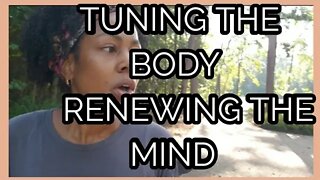 TUNING THE BODY RENEWING THE MIND.