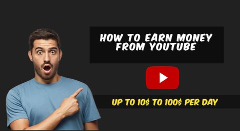Earn 100$ per day on Youtube