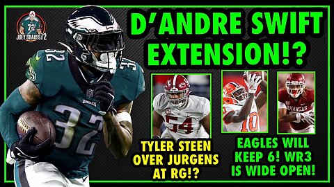 D’ANDRE SWIFT EXTENSION! TYLER STEEN STARTING RIGHT GUARD! WR3 JUST GOT INTERESTING! KEEPING 6 WRs?!