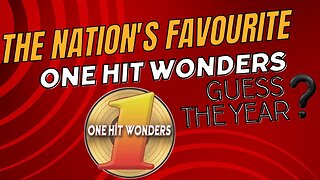 "Guess the Year of The Nation's Favourite One-Hit Wonders: