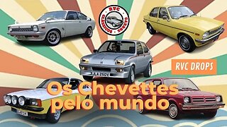 RVC Drops | Os Chevettes pelo mundo