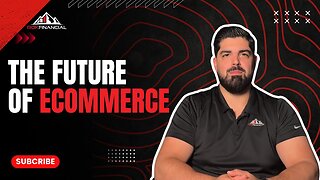 The Future of Ecommerce