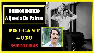 O LEGADO DO PATRÃO - 30º ATO - PODCAST #030