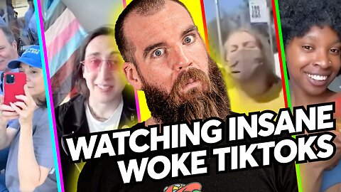 Comedian Watches Insane Woke TikTok’s