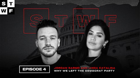 EP. 4 - Jordan Sarmo and Linda Catalina - Why we left the Democrat Party