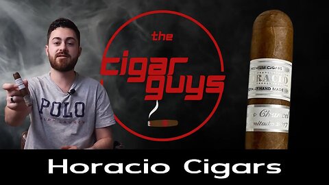 BEST European Cigars? (Horacio Cigars)
