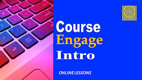 Course Engage-Intro