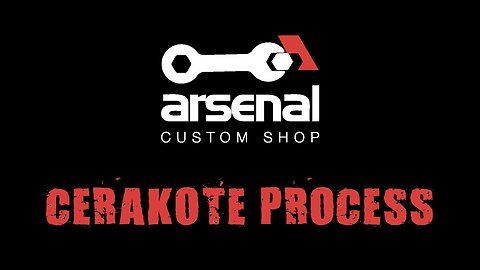 Arsenal Inc 9 Step Cerakote Process