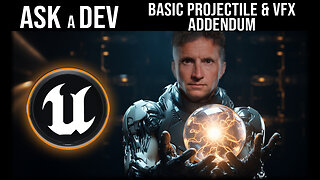 Ask a Dev | Addendum - Basic Projectile and Niagara VFX Setup | Unreal Engine Tutorial