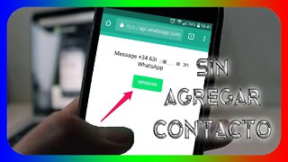 Enviar MENSAJE directo a un número desconocido de Whatsapp sin agregar a CONTACTOS