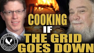 Cooking If The Grid Goes Down | Paul Helinski