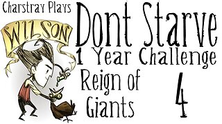 Don't Starve: Reign of Giants, 1 Year Challenge, Part 4 - Spring