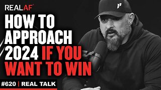 The #1 Thing Preventing You From Winning… - Ep 620 Real Talk
