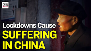 Chinese Suffer Starvation Under Draconian Lockdown | Epoch News | China Insider