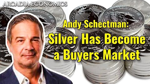 Andy Schectman: 'Silver Has Become a Buyer's Market'