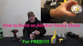 How to Build an Alcohol Penny Stove, For FREE!!!!