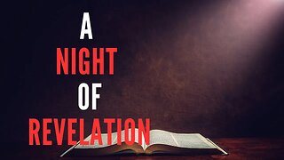 A Night of Revelation 10/12/2023