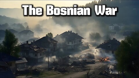 JWS - The Bosnian War: Surviving Ethnic Tensions and Political Strife