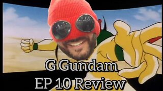 G Gundam EP 10 Review