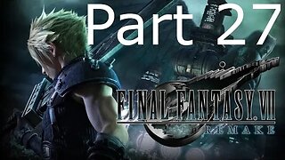 Final Fantasy 7 Remake - Part 27: Ghoul Boss Fight