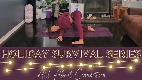Yoga Flow for Connection || Holiday Survival Series || Week of Calm || Yoga with Stephanie