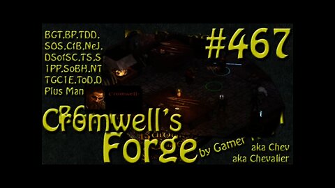 Let's Play Baldur's Gate Trilogy Mega Mod Part 467 Visiting Cromwell's Forge