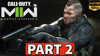 CALL OF DUTY MODERN WARFARE 2 Gameplay Walkthrough Campaign PART 2 [PC] No Commentary