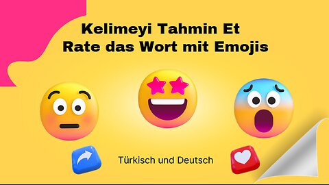Kelimeyi Tahmin Et / Rate das Wort mit Emojis 💯🚀🎯
